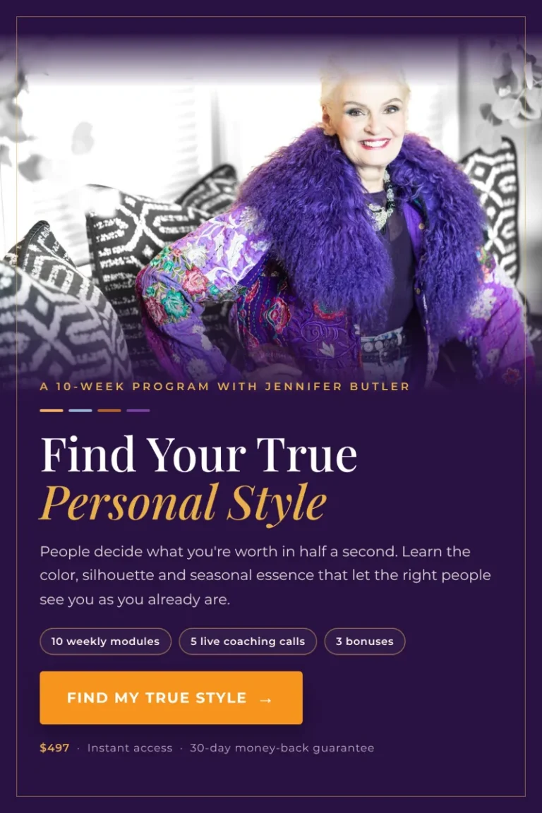 Find Your True Personal Style, a 10-week program with Jennifer Butler