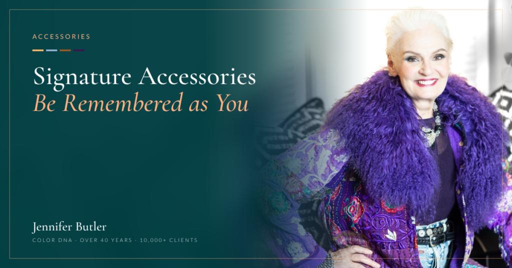 Signature Accessories: How to Be Remembered as You